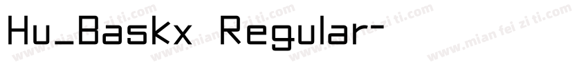 Hu_Baskx Regular字体转换